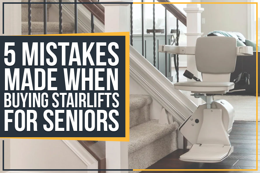 Things Homeowners Get Wrong When Buying Stairlifts for Seniors Blog 2