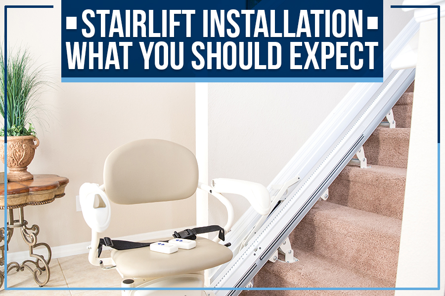 Stairlift Installation: What You Should Expect